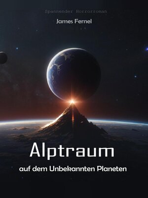 cover image of Alptraum auf dem Unbekannten Planeten